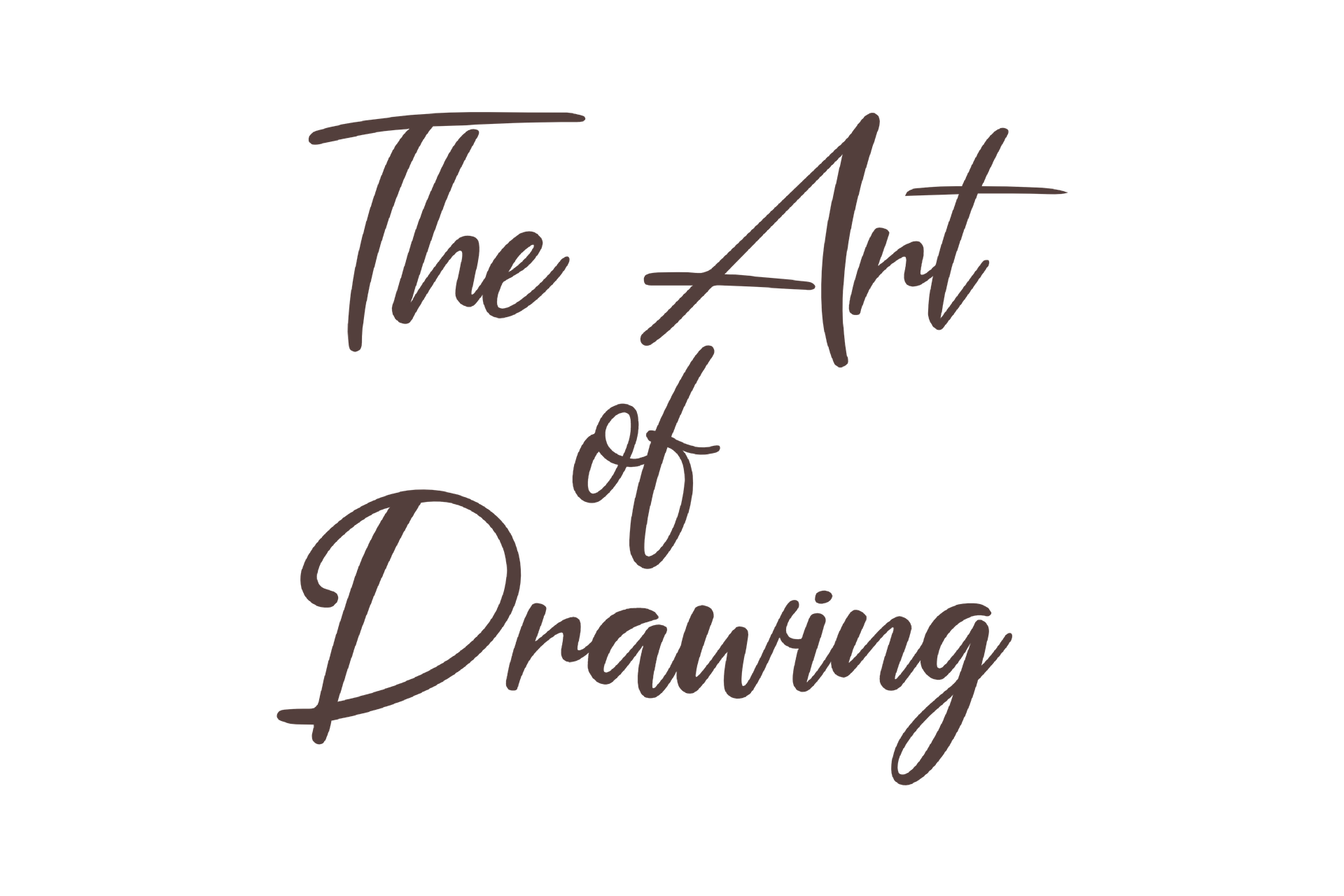 The Art Of Drawing